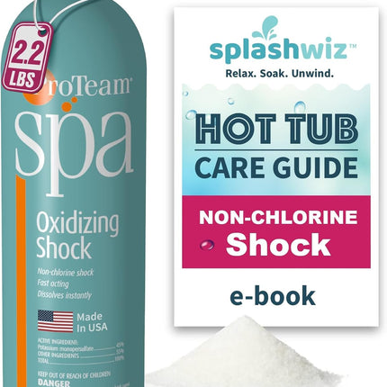 ProTeam Non-Chlorine Spa Shock for Hot Tub – Fast-Acting Oxidizing Shock Treatment, Clears Cloudy Water & Eliminates Odors – Made in USA, 2.2 lb + SplashWiz Care e-Book