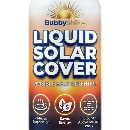 Liquid Solar Pool Cover for Inground & Above Ground Pools, 32 oz Weekly Liquid Solar Blanket for Pool, Helps Reduce Evaporation & Hold in Warmth, Invisible Pool Water Warmer, BubbyShine
